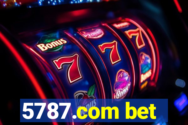 5787.com bet